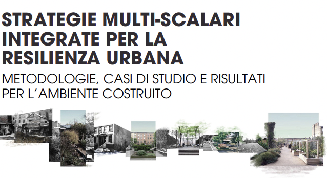 Seminar / Research Workshop: Strategie multi-scalari integrate per la resilienza urbana – 13 marzo 2025